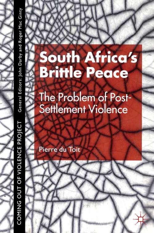 Book cover of South Africa's Brittle Peace: The Problem of Post-Settlement Violence (2001) (Ethnic and Intercommunity Conflict)