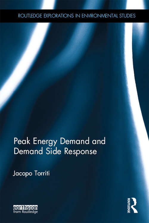 Book cover of Peak Energy Demand and Demand Side Response (Routledge Explorations in Environmental Studies)