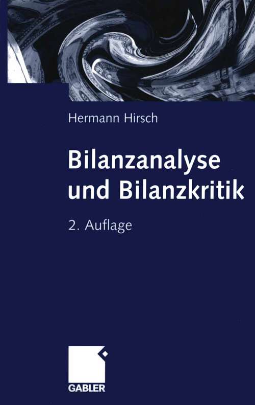 Book cover of Bilanzanalyse und Bilanzkritik (2., überarb. u. erw. Aufl. 2000)