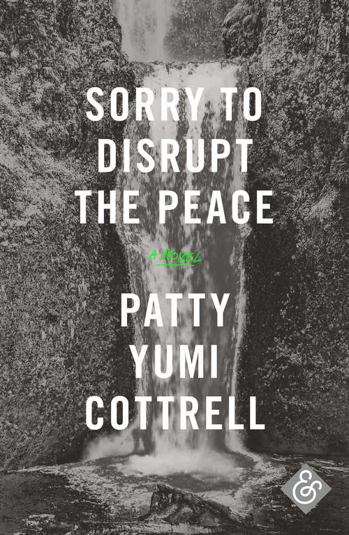 Book cover of Sorry to Disrupt the Peace: A Novel