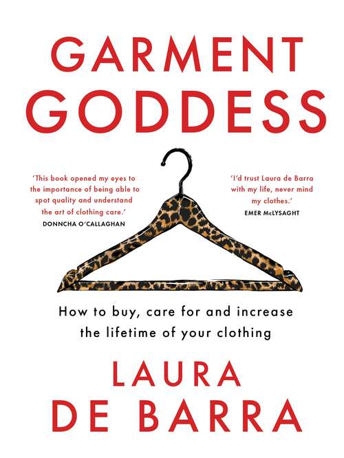 Book cover of Garment Goddess: How to buy, care for and increase the lifetime of your clothing
