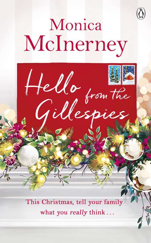 Book cover of Hello from the Gillespies: Get ready for Christmas with this feel-good festive read