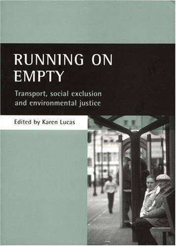 Book cover of Running on Empty: Transport, Social Exclusion and Environmental Justice (PDF)
