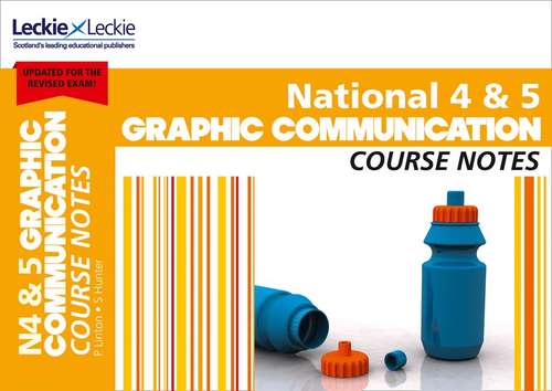 Book cover of National 4/5 Graphic Communication Course Notes (PDF)