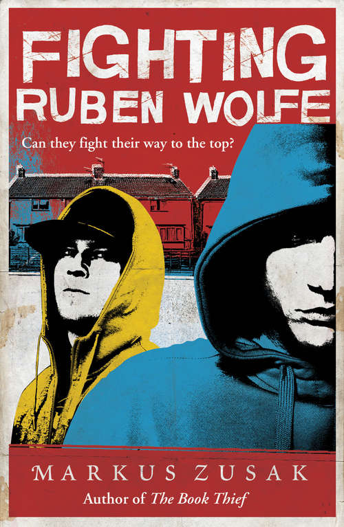 Book cover of Fighting Ruben Wolfe (Underdogs #2)