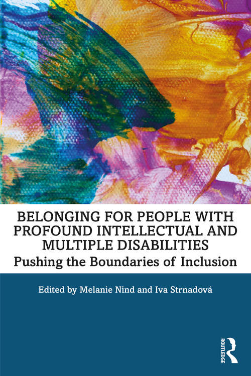 Book cover of Belonging for People with Profound Intellectual and Multiple Disabilities: Pushing the Boundaries of Inclusion
