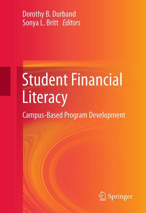 Book cover of Student Financial Literacy: Campus-Based Program Development (2012)