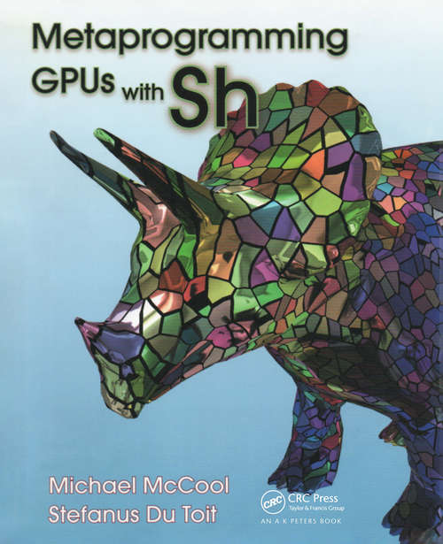 Book cover of Metaprogramming GPUs with Sh