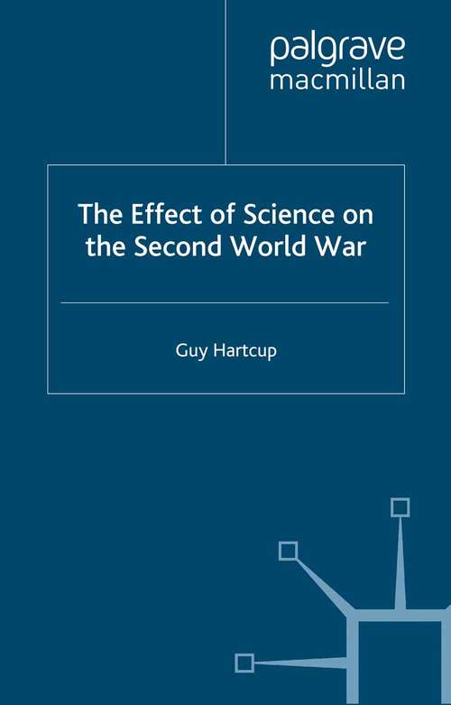 Book cover of The Effect of Science on the Second World War (2000)