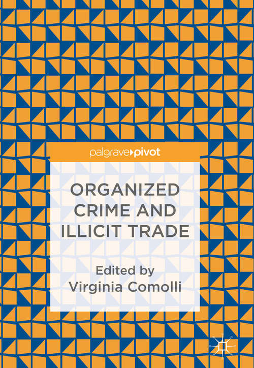 Book cover of Organized Crime and Illicit Trade: How to Respond to This Strategic Challenge in Old and New Domains
