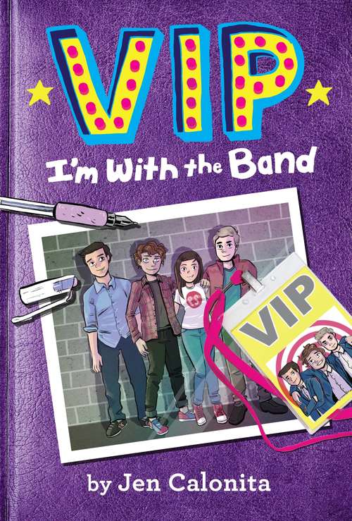 Book cover of VIP: I’m With the Band (Vip Ser. #1)