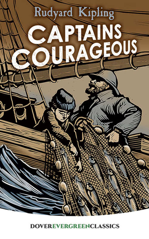 Book cover of Captains Courageous: A Story Of The Grand Banks (Dover Children's Evergreen Classics)