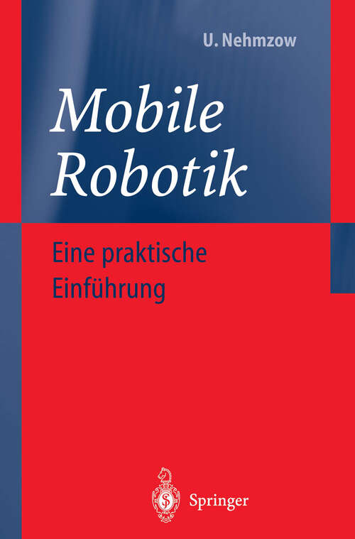 Book cover of Mobile Robotik: Eine praktische Einführung (2002)