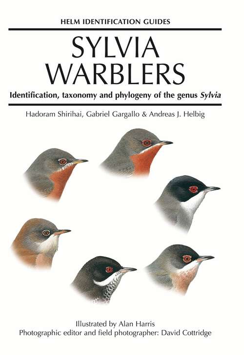 Book cover of Sylvia Warblers: Identification, taxonomy and phylogeny of the genus Sylvia (Helm Identification Guides)