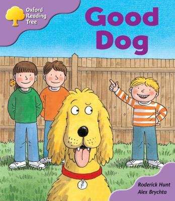 Book cover of Oxford Reading Tree, Stage 1+, First Phonics, Rhyming Stories: Good Dog (2003 edition)