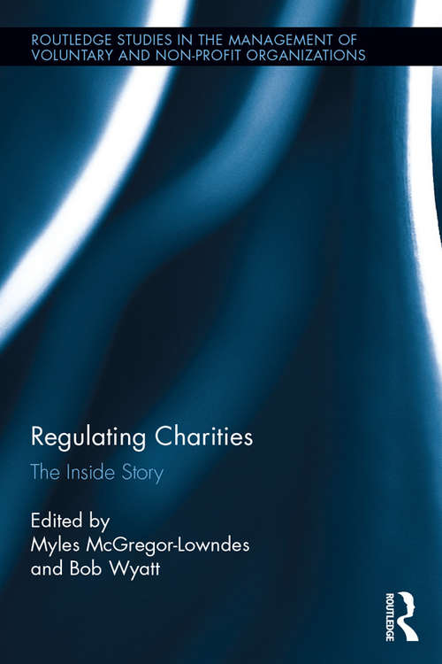 Book cover of Regulating Charities: The Inside Story (Routledge Studies in the Management of Voluntary and Non-Profit Organizations)