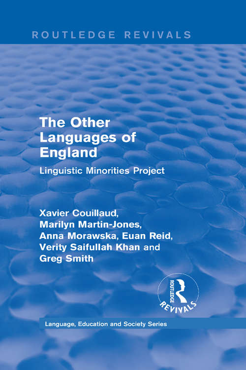 Book cover of Routledge Revivals: Linguistic Minorities Project (Routledge Revivals: Language, Education and Society Series #2)