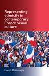 Book cover of Representing ethnicity in contemporary French visual culture (PDF)