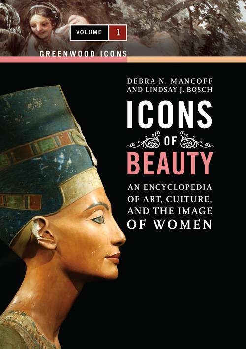 Book cover of Icons of Beauty [2 volumes]: Art, Culture, and the Image of Women [2 volumes] (Greenwood Icons)