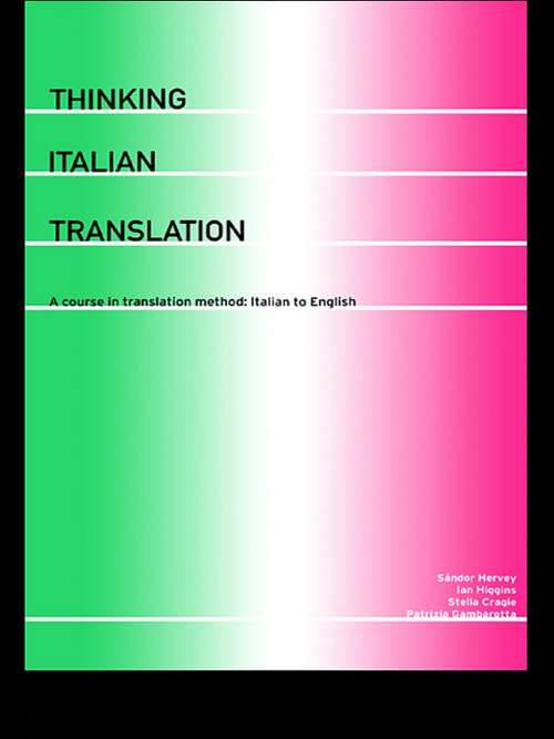 Book cover of Thinking Italian Translation: Italian to English