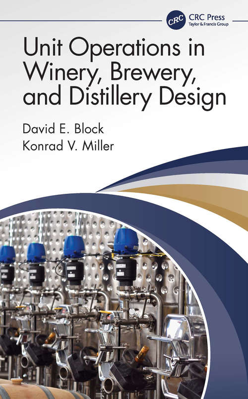 Book cover of Unit Operations in Winery, Brewery, and Distillery Design