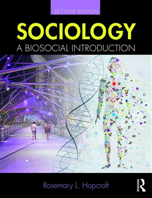 Book cover of Sociology: A Biosocial Introduction