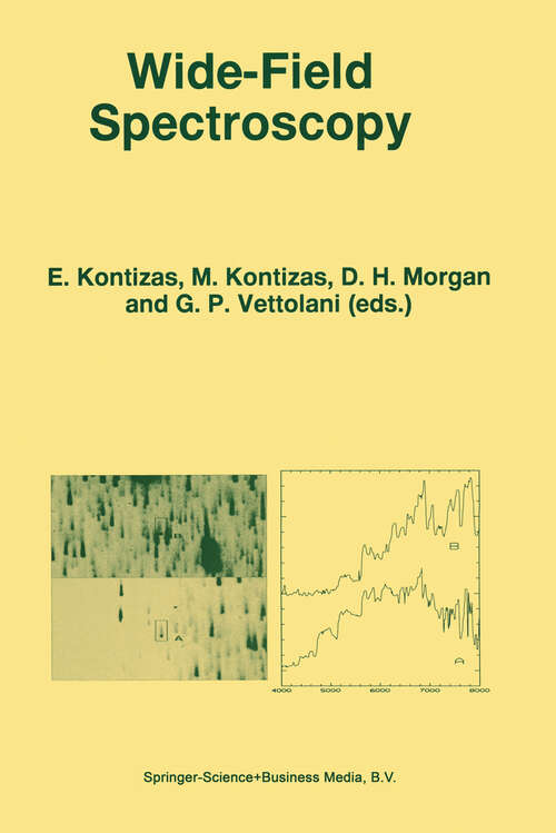 Book cover of Wide-Field Spectroscopy: Proceedings of the 2nd Conference of the Working Group of IAU Commission 9 on “Wide-Field Imaging” held in Athens, Greece, May 20–25, 1996 (1997) (Astrophysics and Space Science Library #212)