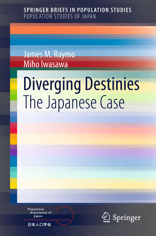 Book cover of Diverging Destinies: The Japanese Case (SpringerBriefs in Population Studies)
