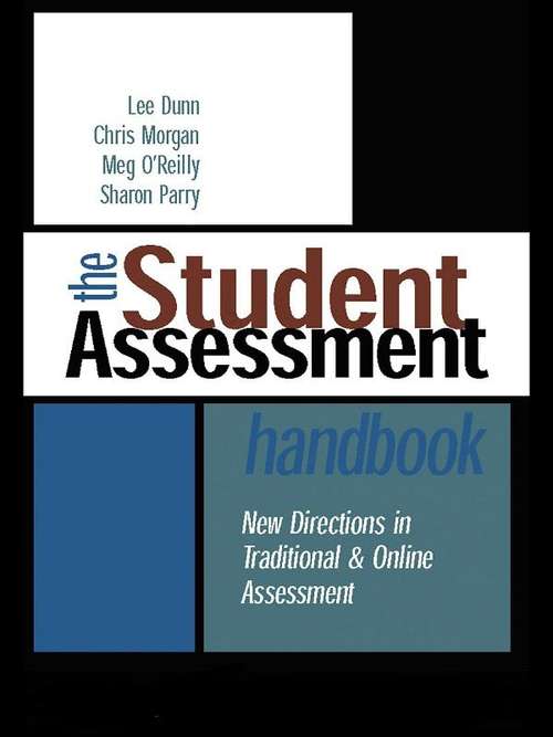 Book cover of The Student Assessment Handbook: New Directions in Traditional and Online Assessment
