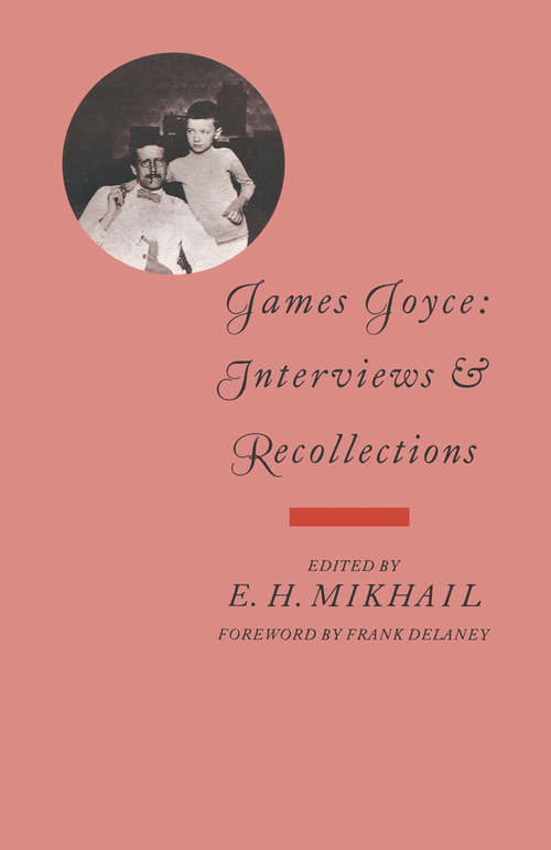 Book cover of James Joyce: Interviews and Recollections (1st ed. 1990)