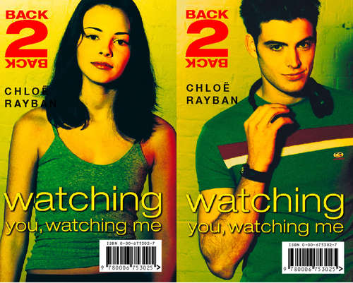 Book cover of Watching You, Watching Me (ePub edition) (Back-2-Back #2)