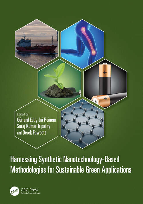 Book cover of Harnessing Synthetic Nanotechnology-Based Methodologies for Sustainable Green Applications