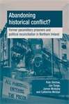 Book cover of Abandoning historical conflict?: Former political prisoners and reconciliation in Northern Ireland (PDF)