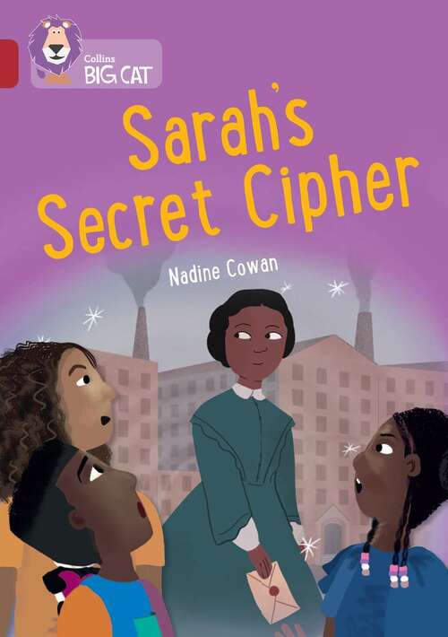 Book cover of Collins Big Cat — SARAH'S SECRET CIPHER: Band 14/Ruby