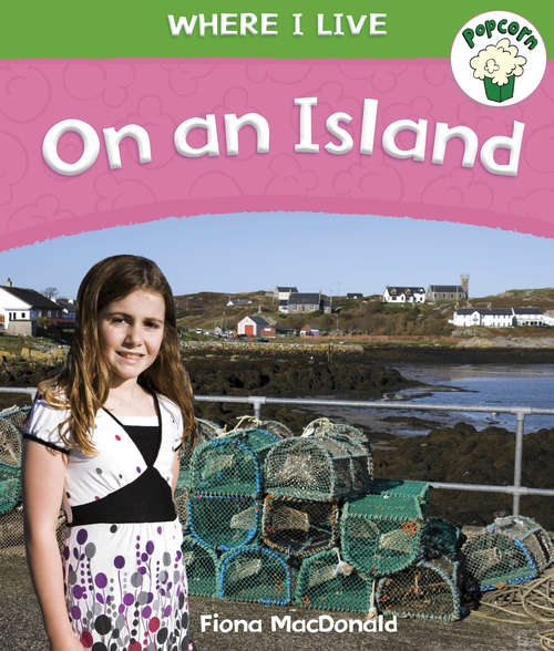 Book cover of On an Island (PDF) (Popcorn: Where I Live)