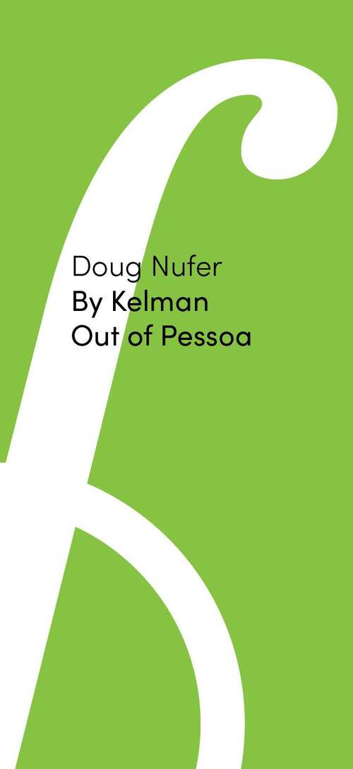 Book cover of By Kelman Out of Pessoa