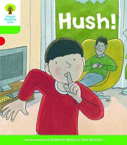 Book cover of Biff, Chip and Kipper Stories Decode and Develop, Hush! Level 2 (Oxford Reading Tree Biff, Chip And Kipper Decode And Develop Ser.)