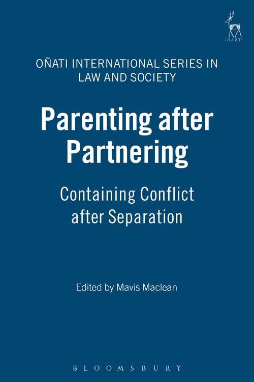 Book cover of Parenting after Partnering: Containing Conflict after Separation (Oñati International Series in Law and Society)