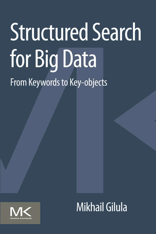 Book cover of Structured Search for Big Data: From Keywords to Key-objects