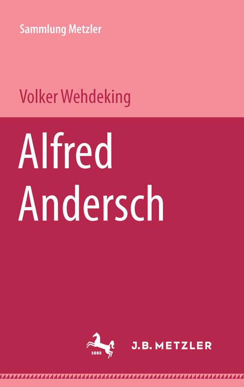 Book cover of Alfred Andersch: Sammlung Metzler, 207 (1. Aufl. 1983) (Sammlung Metzler)
