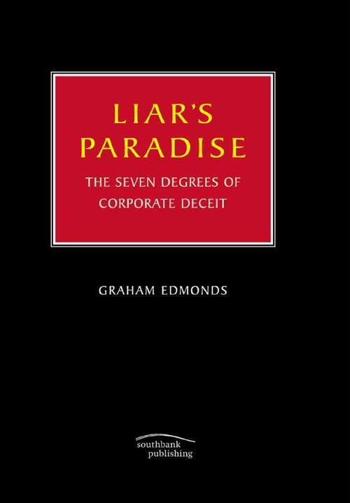 Book cover of Liar's Paradise: The Seven Degrees of Corporate Deceit