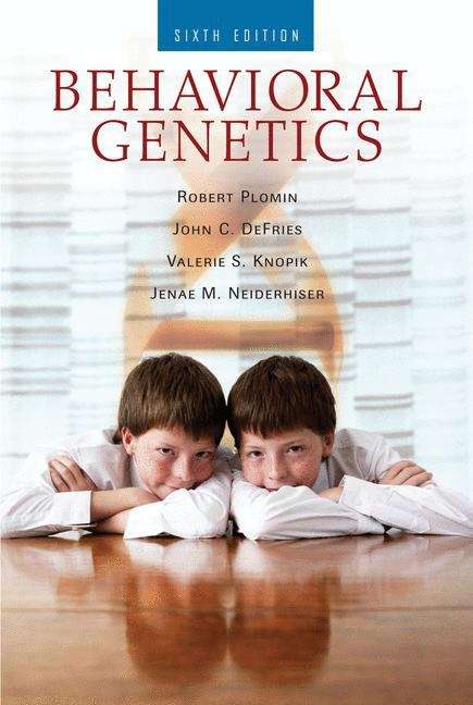 Book cover of Behavioral Genetics, 6th Edition (PDF)