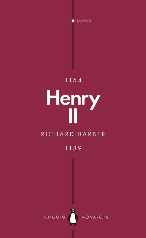 Book cover of Henry II: A Prince Among Princes (Penguin Monarchs #17)