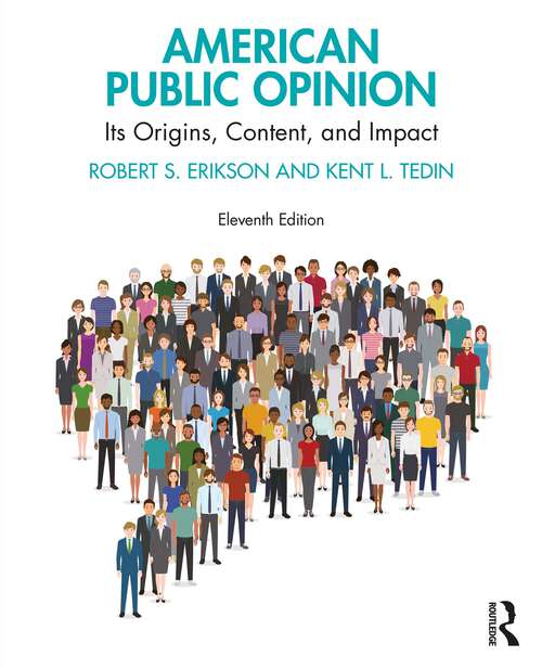 Book cover of American Public Opinion: Its Origins, Content, and Impact (11)