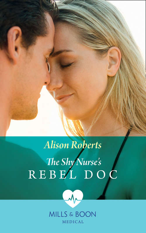 Book cover of The Shy Nurse's Rebel Doc: The Shy Nurse's Rebel Doc (bondi Bay Heroes) / Finding His Wife, Finding A Son (bondi Bay Heroes) (ePub edition) (Bondi Bay Heroes #1)