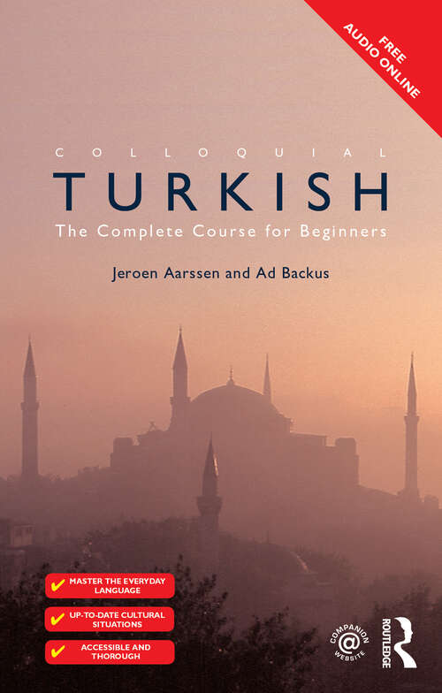 Book cover of Colloquial Turkish: The Complete Course for Beginners (2) (Colloquial Ser.)
