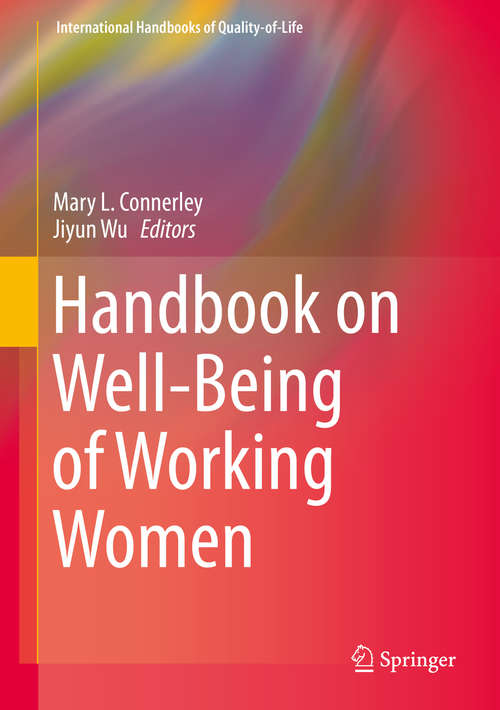 Book cover of Handbook on Well-Being of Working Women (1st ed. 2016) (International Handbooks of Quality-of-Life)