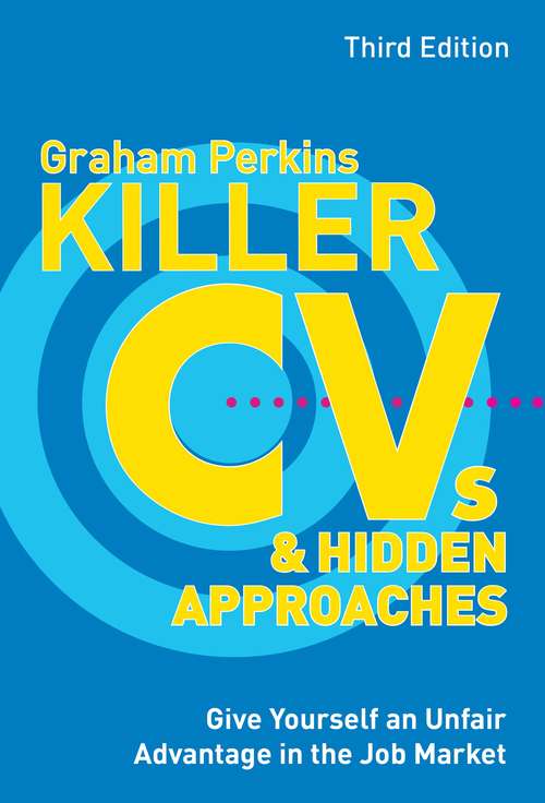 Book cover of Killer CVs and Hidden Approaches e book