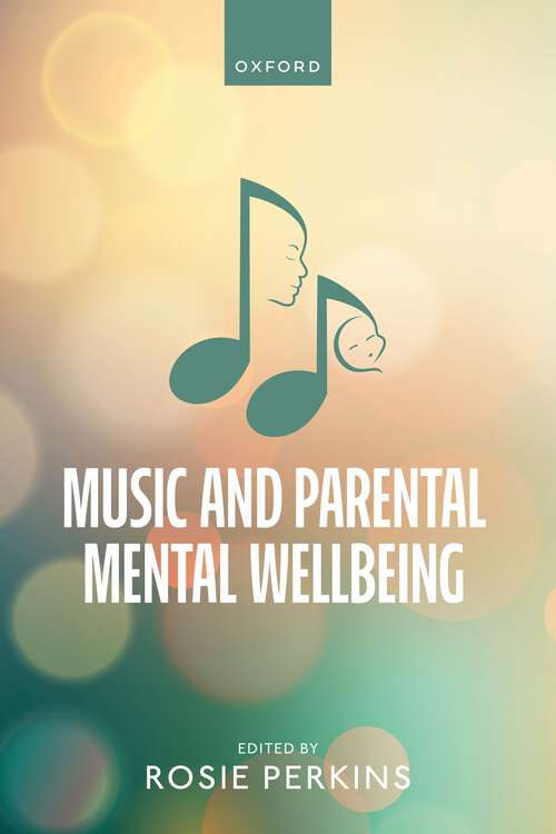 Book cover of Music and Parental Mental Wellbeing