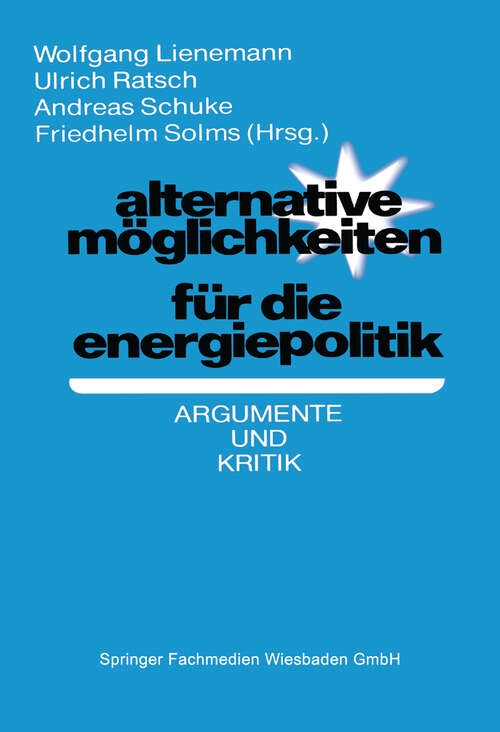 Book cover of Alternative Möglichkeiten für die Energiepolitik: Argumente und Kritik (1978)